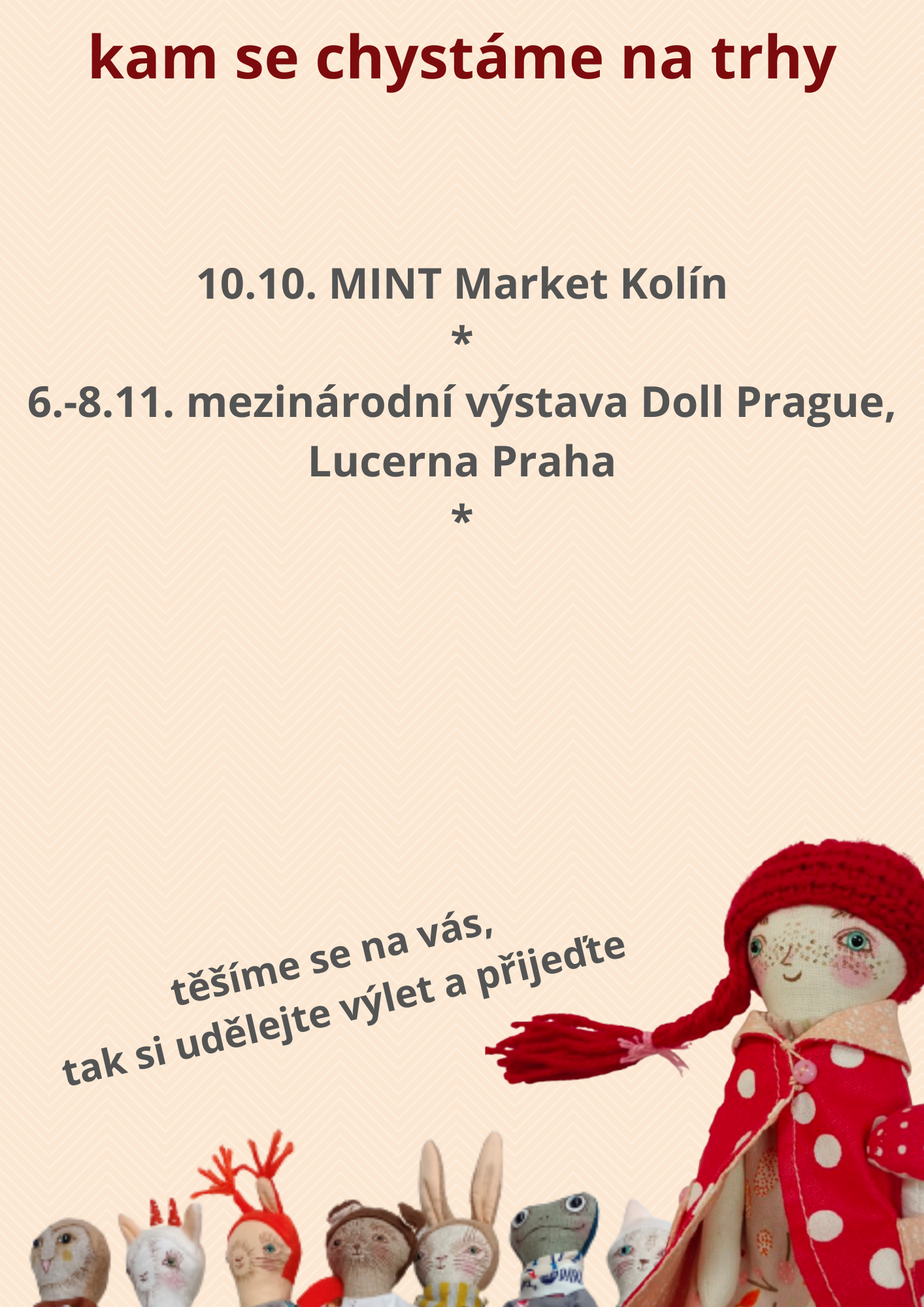 … vyrážíme na trhy